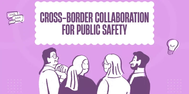 Cross-Border Collaboration for Public Safety